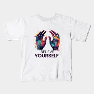 Believe in Yourself: Motivational and Inspirational Quotes Kids T-Shirt